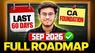 LAST 60 DAYS Time table l SCORE 350+ in CA Foundation l Sep'26 Clear CA in first attempt ICAI #icai