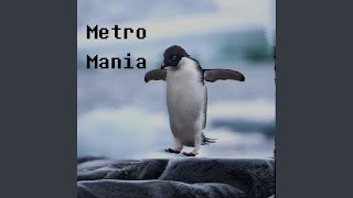 Metro Mania