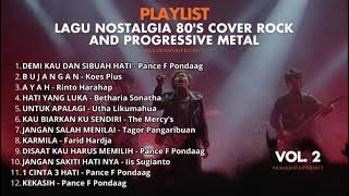 COVER LAGU NOSTALGIA 80's ROCK & PROGRESSIVE METAL  II PASUKANTAIPROJECT