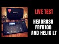 Headrush frfr108 and helix lt live test