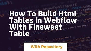 how to build html tables in webflow with finsweet table