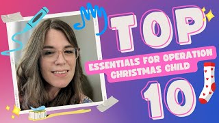 Top 10 Essential Items in My Operation Christmas Child Shoeboxes