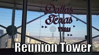 Reunion Tower Tour  Best Panoramic Views of Dallas Texas