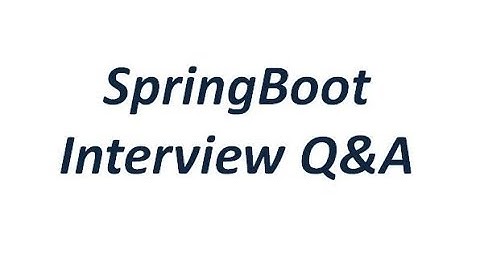 Springboot Interview Q&A