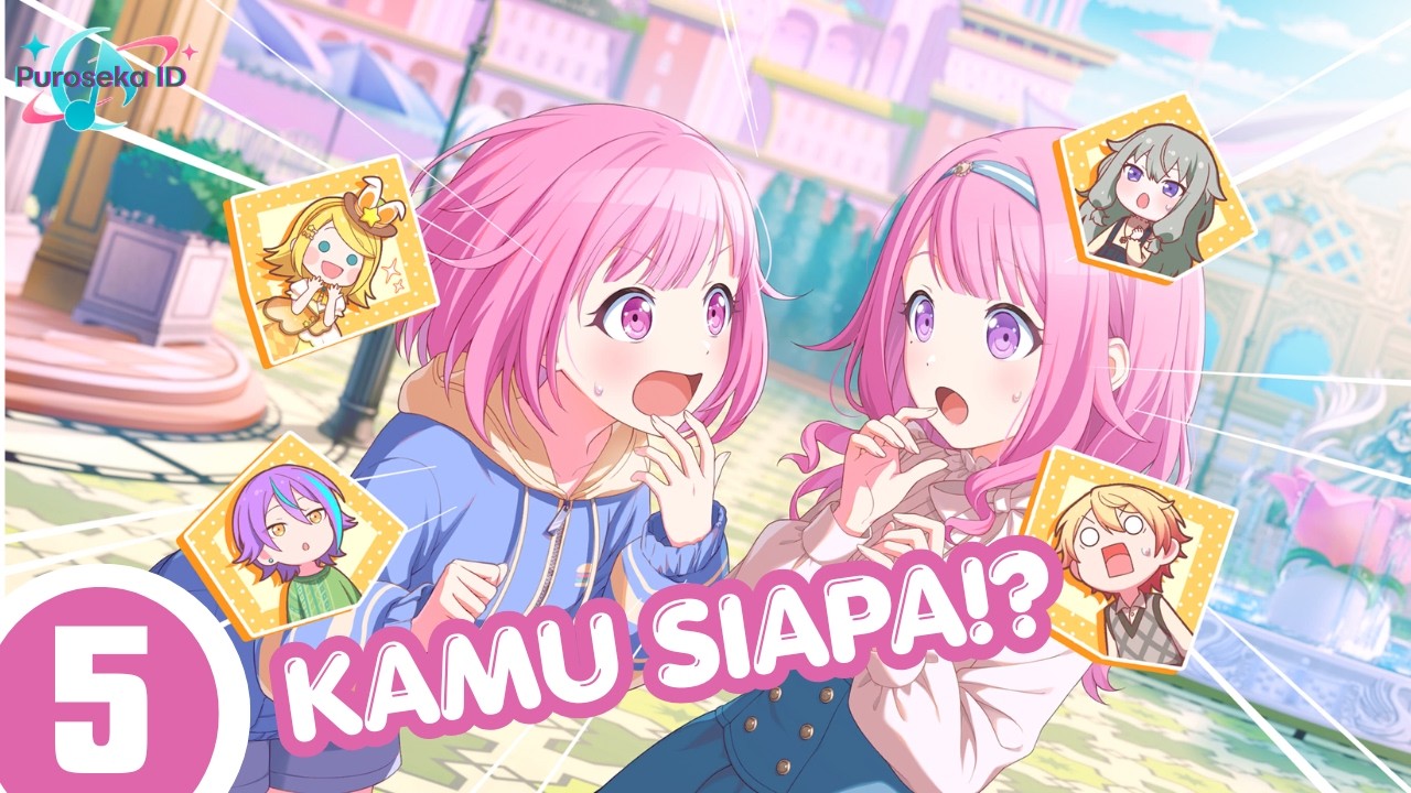 [CC/Sub ID] Episode 5 | CHANGE! Emu adalah Seorang Putri⁉️ | Project Sekai Colorful Stage!