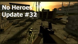 [DLG] [ Unity 3D ] No Heroes - Update #32