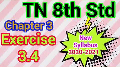 8th Std Exercise 3.4 New Syllabus
