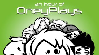 An Hour of OneyPlays Compilation
