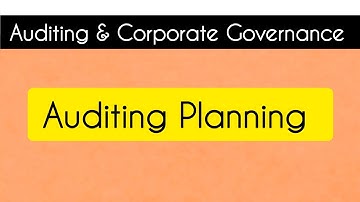 Auditing Planning | Calicut University 6th Sem Bcom