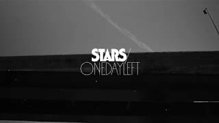 Stars - One Day Left (Official Lyric Video)