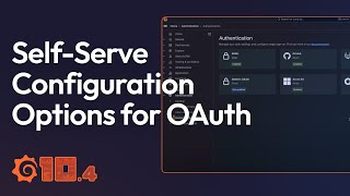 Introducing Self-Serve Configuration Options for OAuth in 10.4 (UI, Terraform & Via API) | Grafana