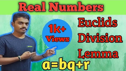 Real Numbers | 10th class maths | Euclid