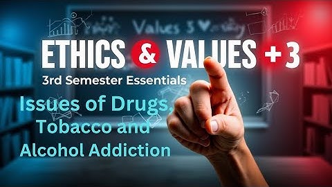 +3 3rd Semester, ETHICS AND VALUES Important 1 mark Question answers.