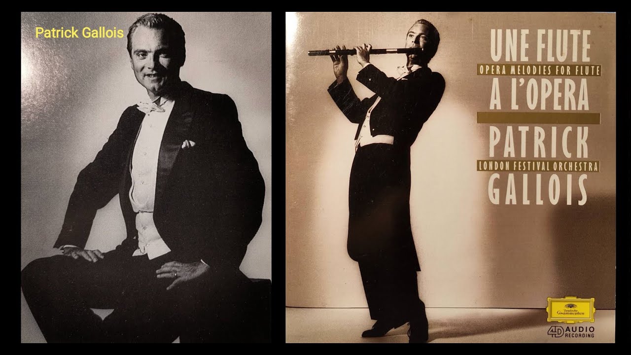 Opera Melodies for Flute Patrick Gallois