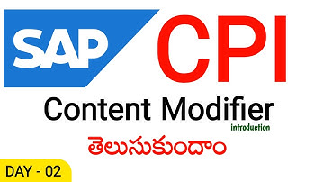 Content Modifier Introduction in Telugu | What is Content Modifier in SAP CPI | @TECHCPIZONE