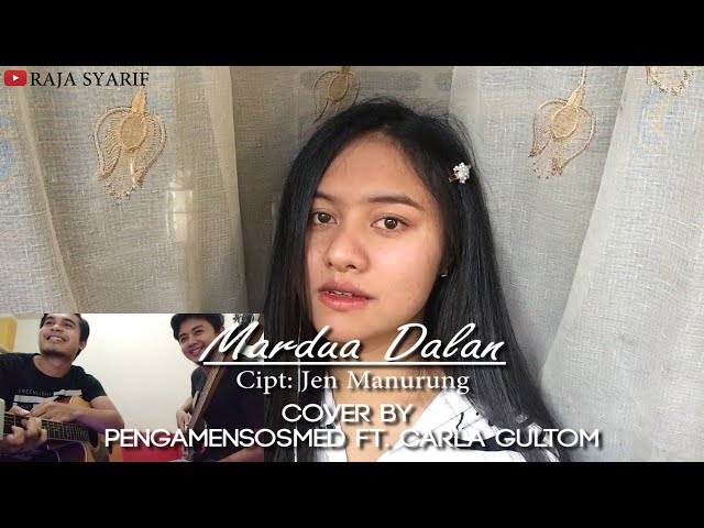 Mardua Dalan | Cipt: Jen Manurung | Cover by Pengamensosmed ft. Carla Gultom class=