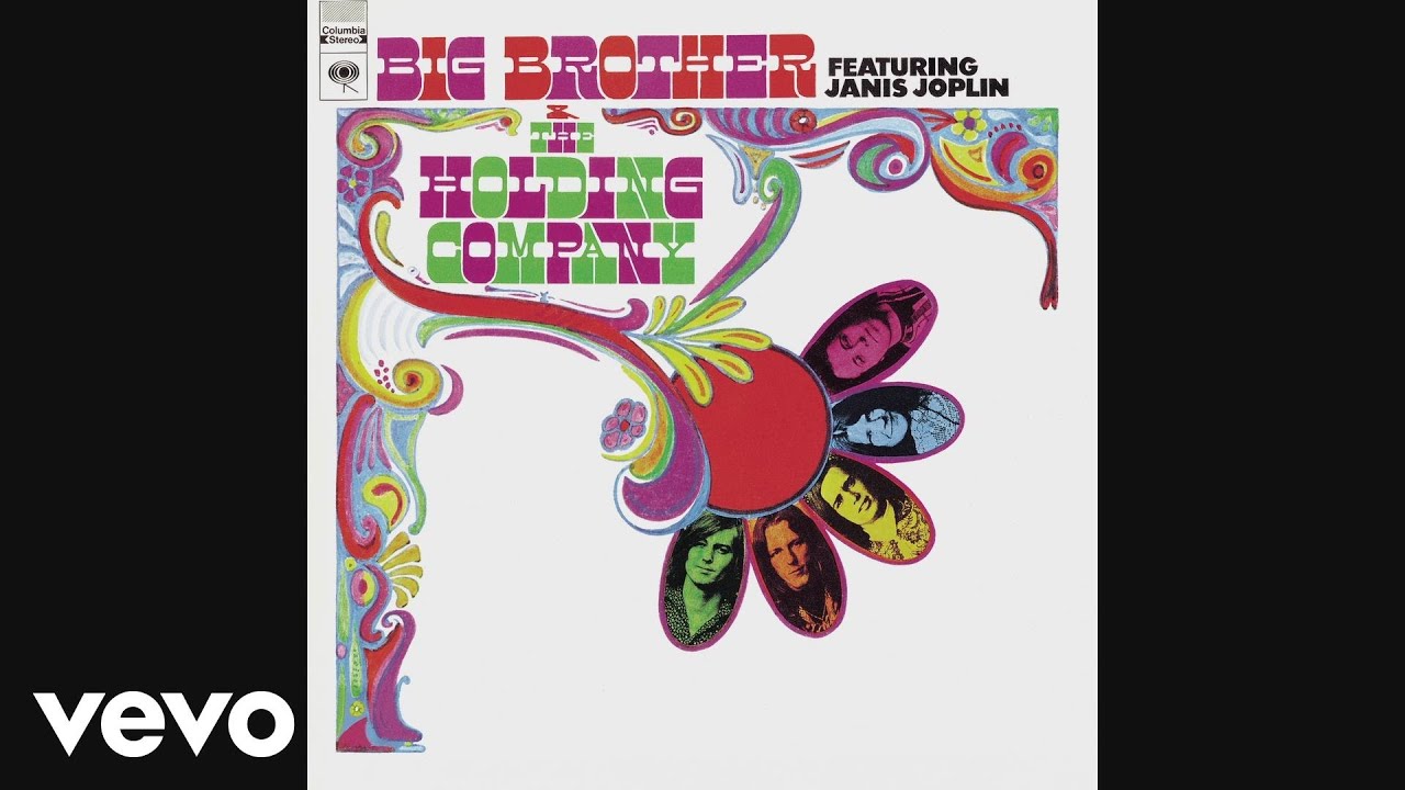 Big Brother & The Holding Company, Janis Joplin - Bye, Bye Baby (Audio) ft. Janis Joplin