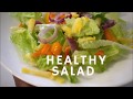 How to make a healthy salad  easy