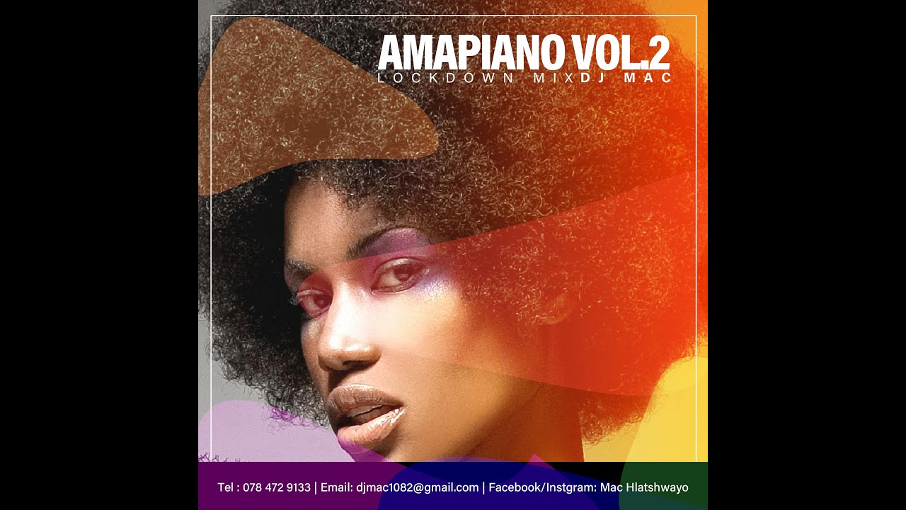 Amapiano Vol 2 (Lockdown Mixed by Mac) - YouTube