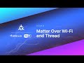 Matter over wifi and thread demo  silicon labs