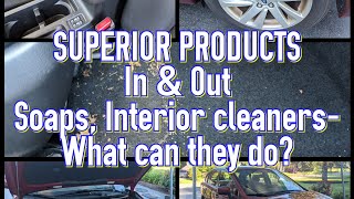 Superior Products IN & OUT! Rage, Soaps, Interior cleaners What kind of results do you get?!
