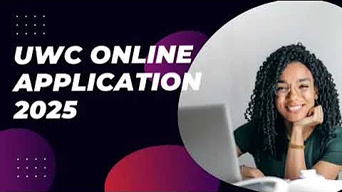 UWC Online Application 2025 - Apply Now!