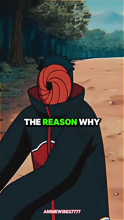 why was Tobi ( obito ) Acting very childish somtimes  ? watch.