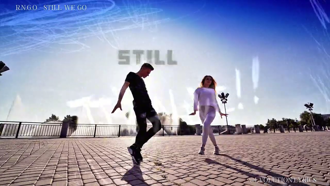 New Catchy Song from R.N.G.O - Still We Go. 