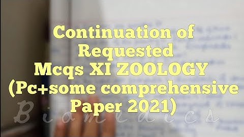 CONTINUED..XI-ZOOLOGY MCQS } Requested Video{ | Part 2 | Class 11