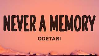 Download lagu Odetari - NEVER A MEMORY (Slowed & Reverbed) (Lyrics)