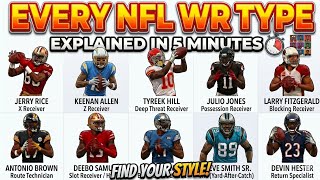 Every Type of NFL Wide Receiver Explained in 5 Minutes! 