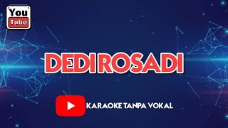 LIDAH  karaoke _  ROMA IRAMA  / DEDI ROSADI KARAOKE TANPA VOKAL