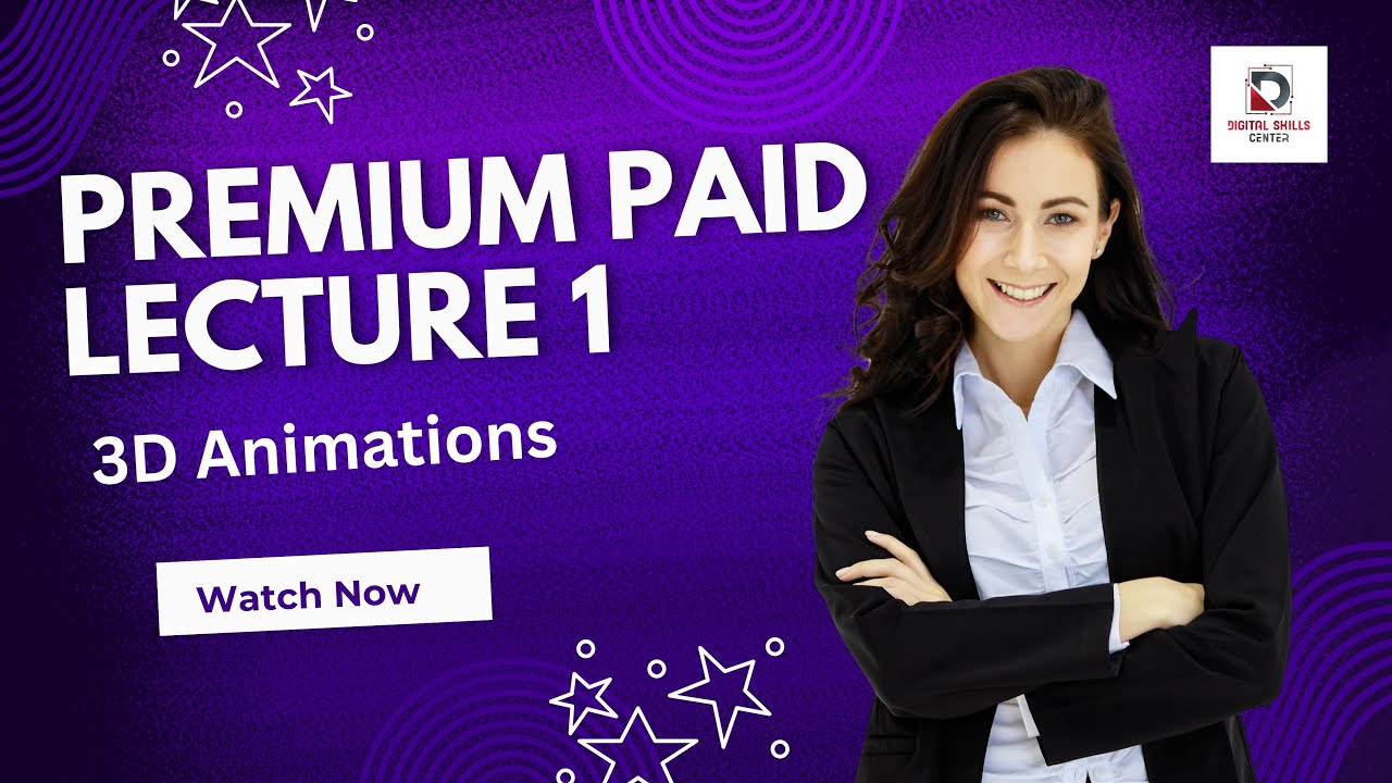 3D Animation Premium Paid Lecture 1 - YouTube