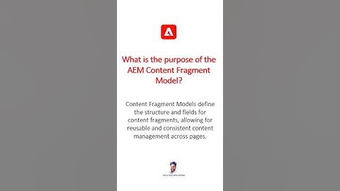 Purpose of the AEM Content Fragment Model #aem #aeminterviewquestions #adobeexperiencemanager