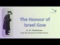 The Honour of Israel Gow by G. K. Chesterton from &#39;The Innocence of Father Brown&#39;. Detective Fiction