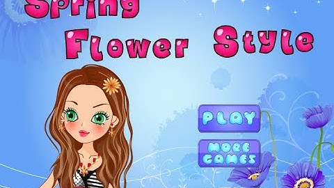 Spring Flower Style (Games For Girls) @GirlsPrincess