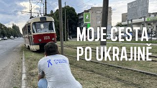 Moje cesta po Ukrajině