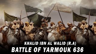 Battle Of Yarmuok {636} 2/3 (جنگِ یرموک) Khalid ibn Al_Walid
