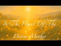 Meditation : In The Heart Of The Divine Mother