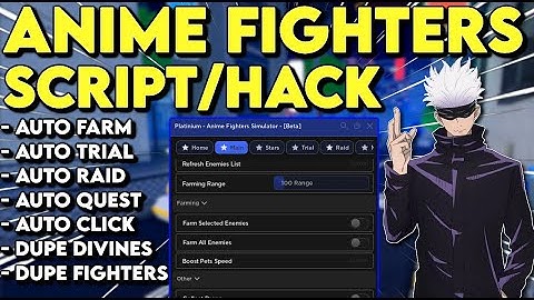 [UPDATE 42] Anime Fighters Simulator Script Hack GUI: Auto Farm, Dupe Divines, Dupe Fighters, & More