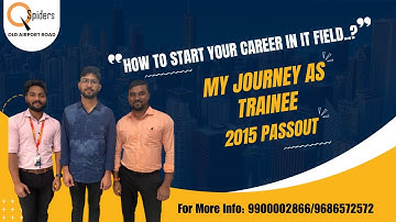 My journey from BTech (Mechanical) to Trainee at QSpiders Old Airport Road