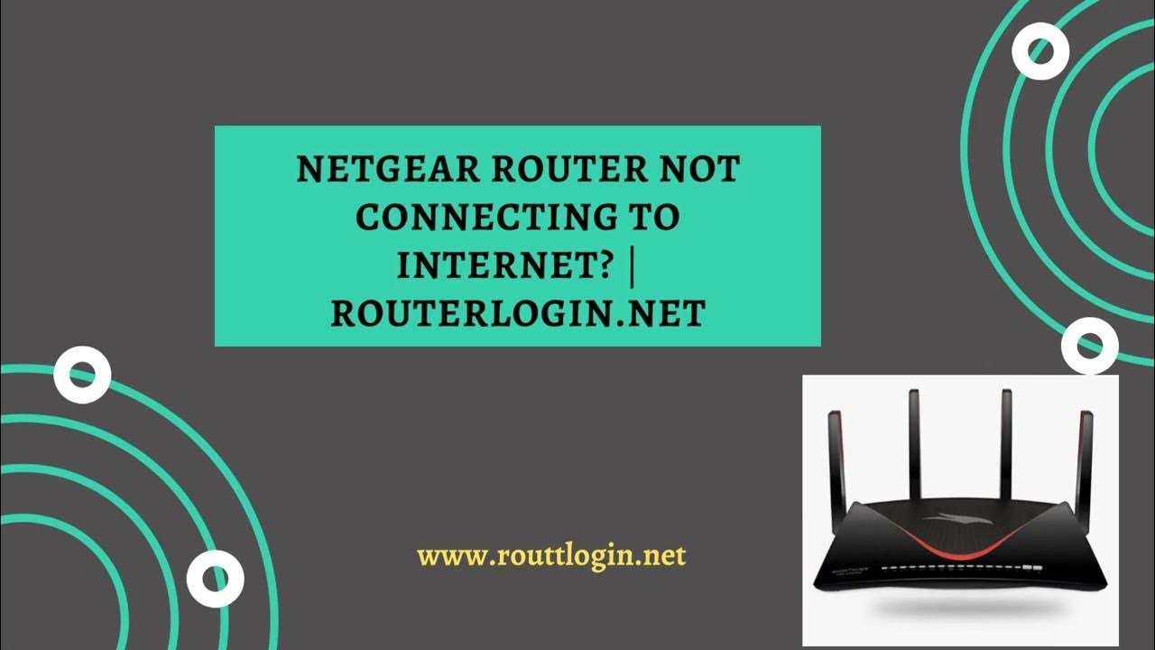 Netgear Router not Connecting to YouTube