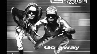 Look Twice - go away (di-serzh rmx)