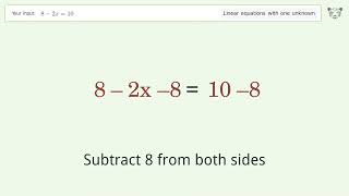 Linear equation with one unknown: Solve 8-2x=10 step-by-step solution