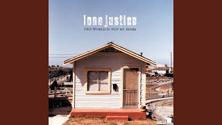 Miniatura de vídeo de "Lone Justice - Don't Toss Us Away"