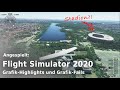 Grafik-Highlights und Grafik-Fails des neuen Flugsimulator | FS2020 #3