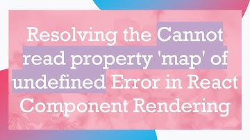 Resolving the Cannot read property 