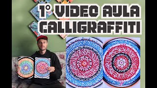 1° Video Aula de Mandala de Calligraffiti !