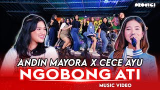 Andin Mayora X Cece Ayu - Ngobong Ati