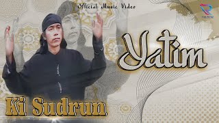 Ki Sudrun - Yatim